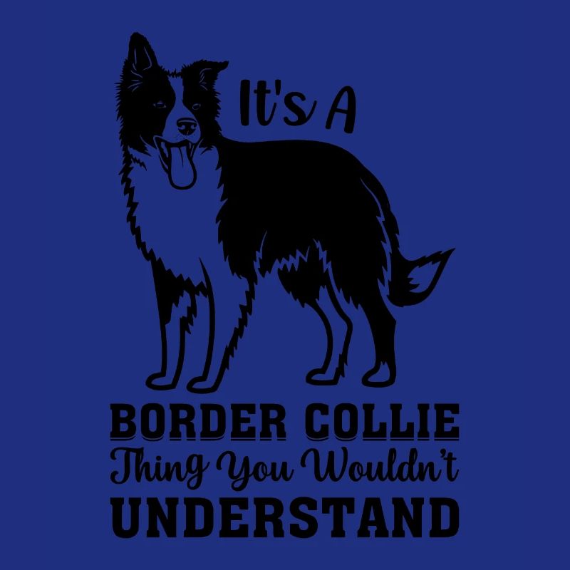 C’est un truc de Border Collie que vous ne comprendriez pas