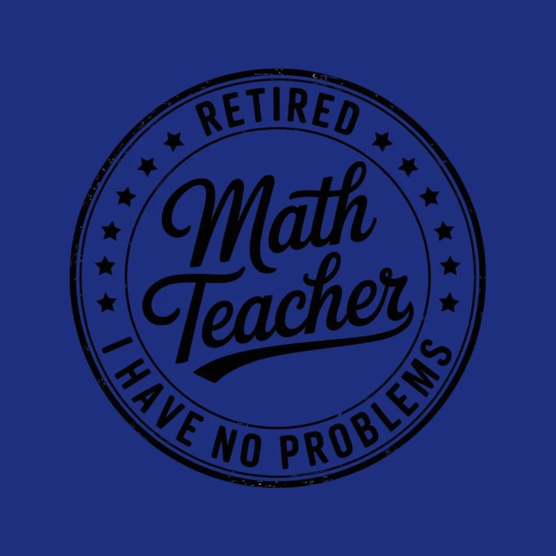 Rentner Mathelehrer Spruch Mathe Lehrer