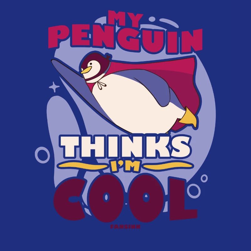 My Penguin Thinks I'm Cool