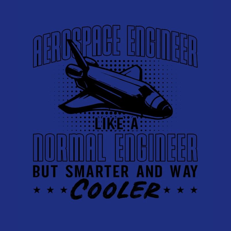 Aerospace Engineer Like A Normal Space Engineering