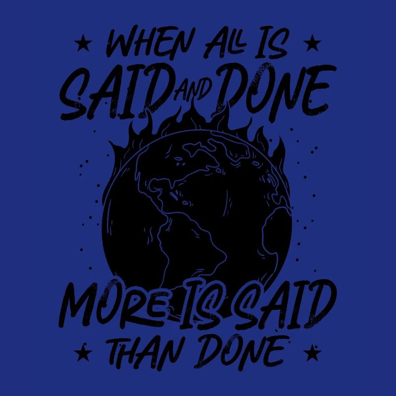 When All Is Said And Environment Climate Activist