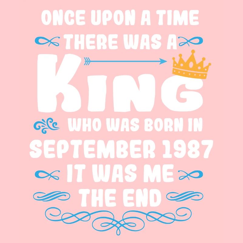 Es war einmal ein König. September 1987 Geburtstag