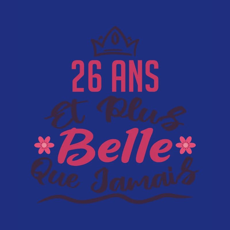 26 ans et plus belle que jamais