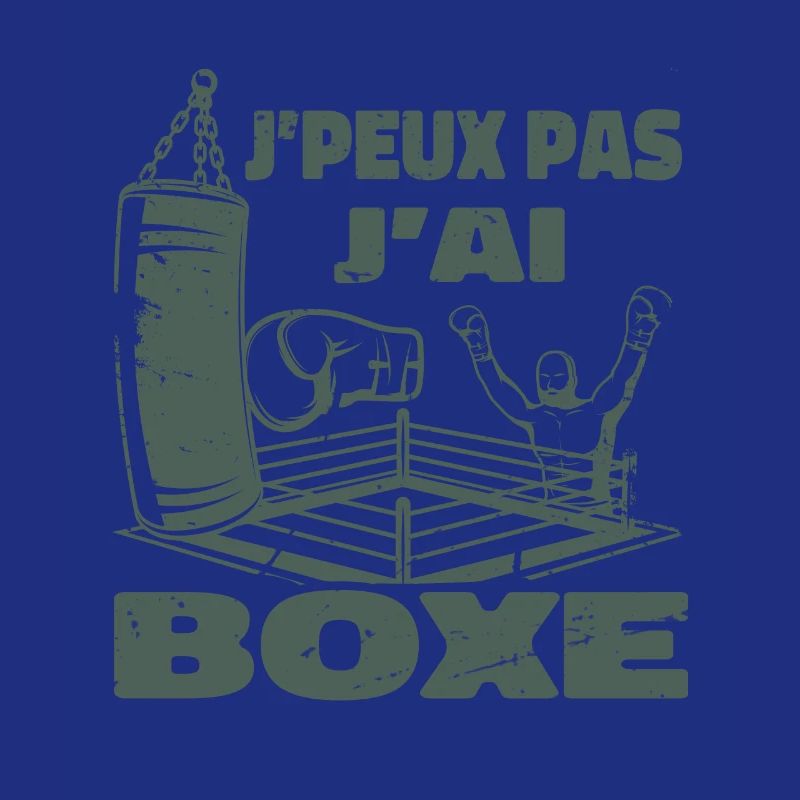 J'Peux Pas J'ai Boxe Humour Cadeau | Boxe Boxeuse