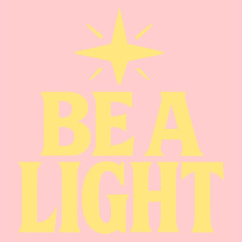 Be a light Slogan mit Stern