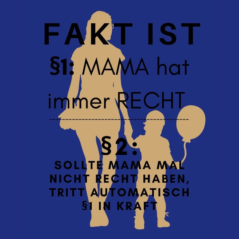 MAMA HAT IMMER RECHT - Mutter MAMAshirt