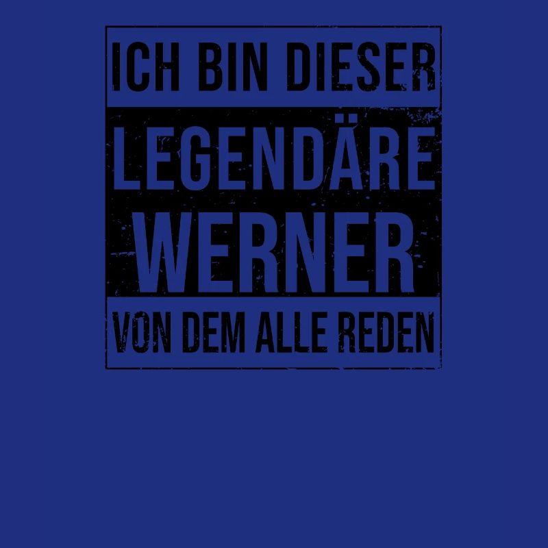I'm this legendary for Werner