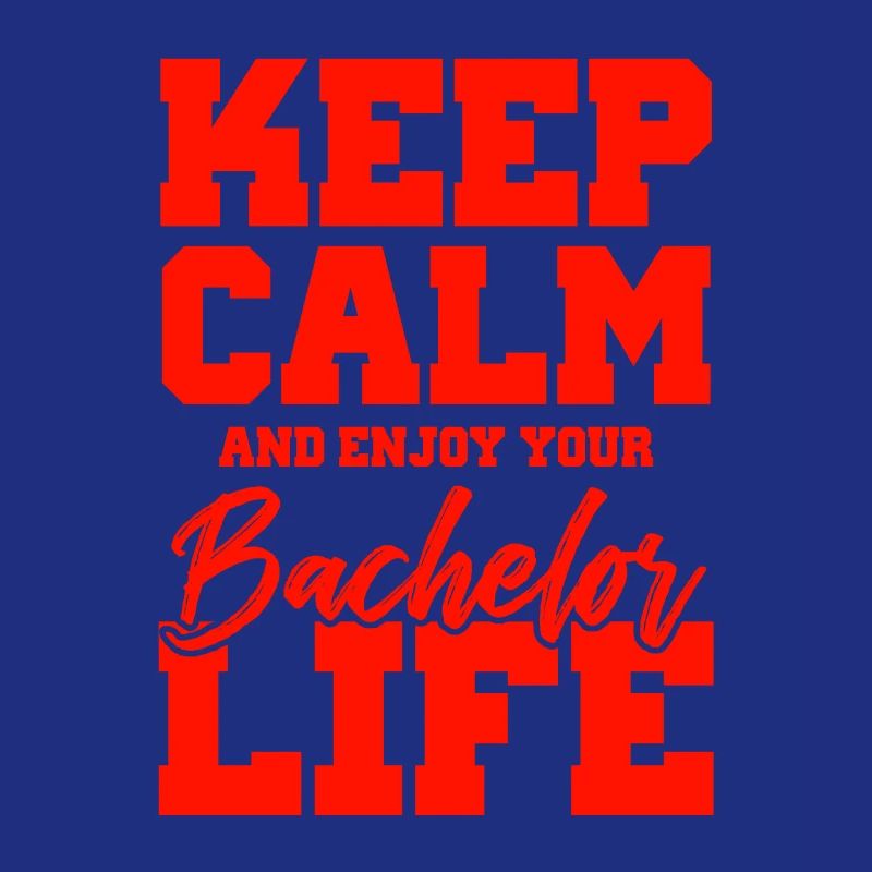 keep calm bachelor