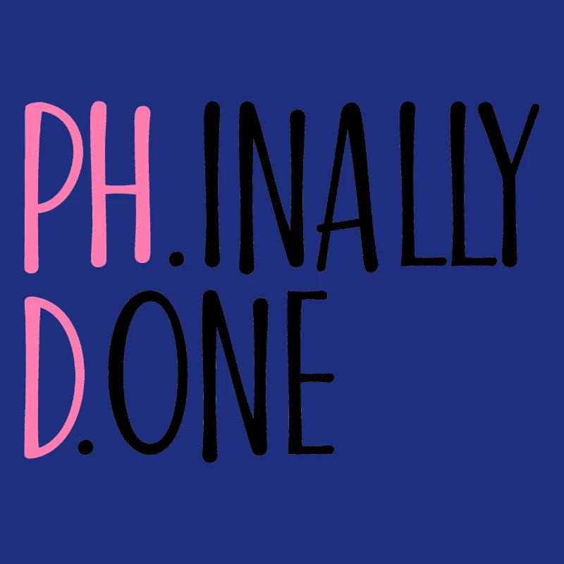 Phinally Done Phd Abschluss Geschenk