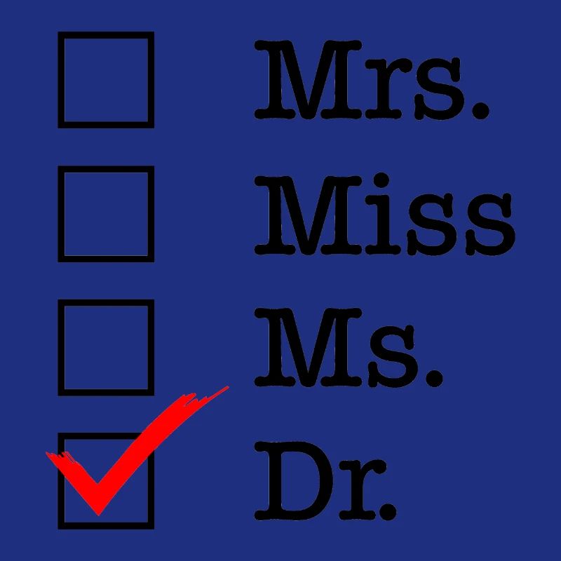 Mrs Miss Ms Dr Doktor phd Abschluss Geschenk