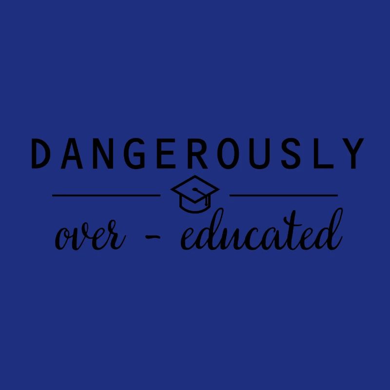 Dangerously overeducated Phd Conclusion Cadeau