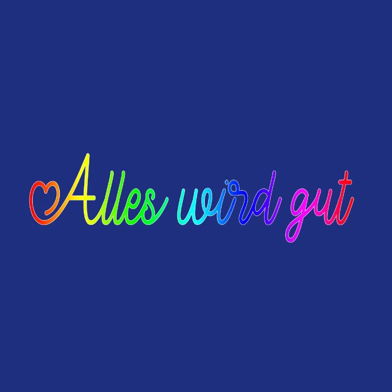 Alles wird gut