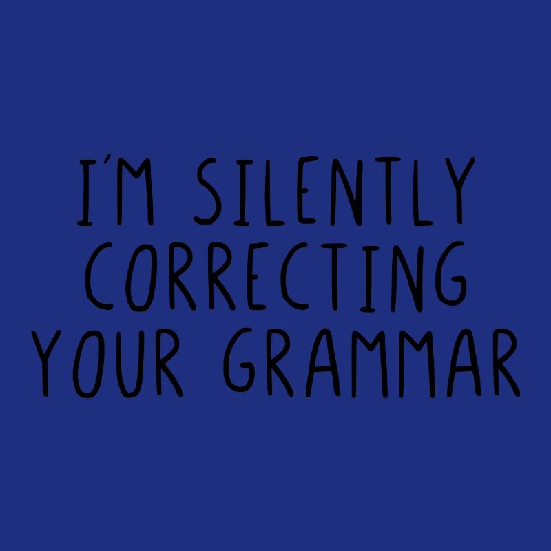 I´m silently correcting your grammar