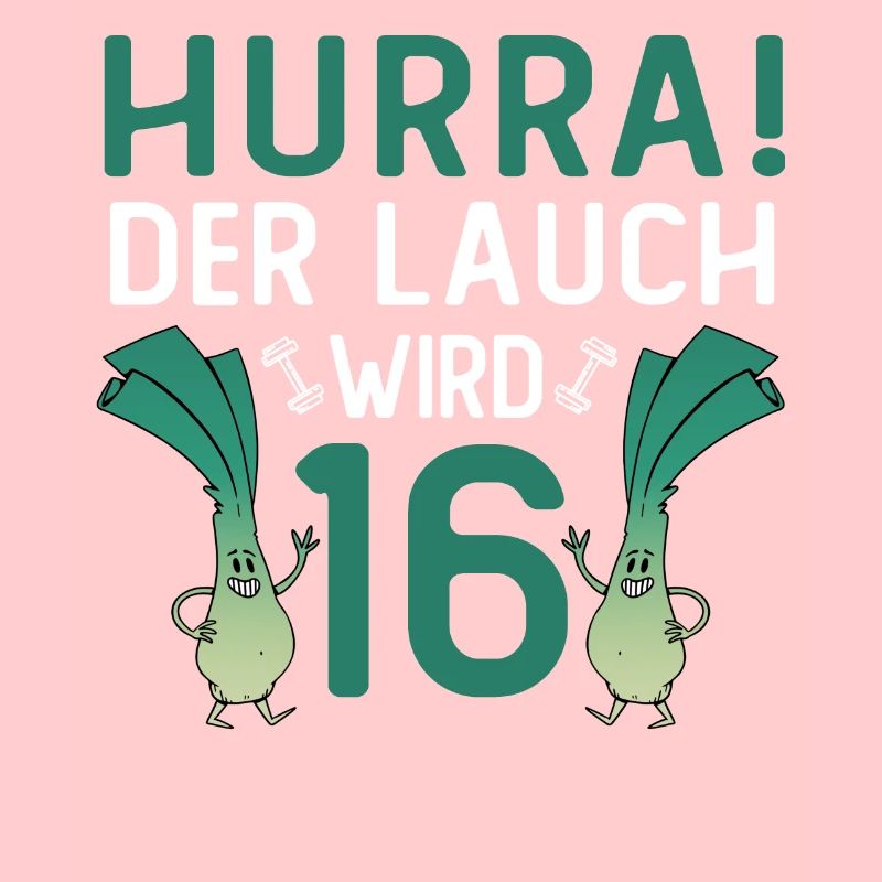 Hurra der Lauch wird 16