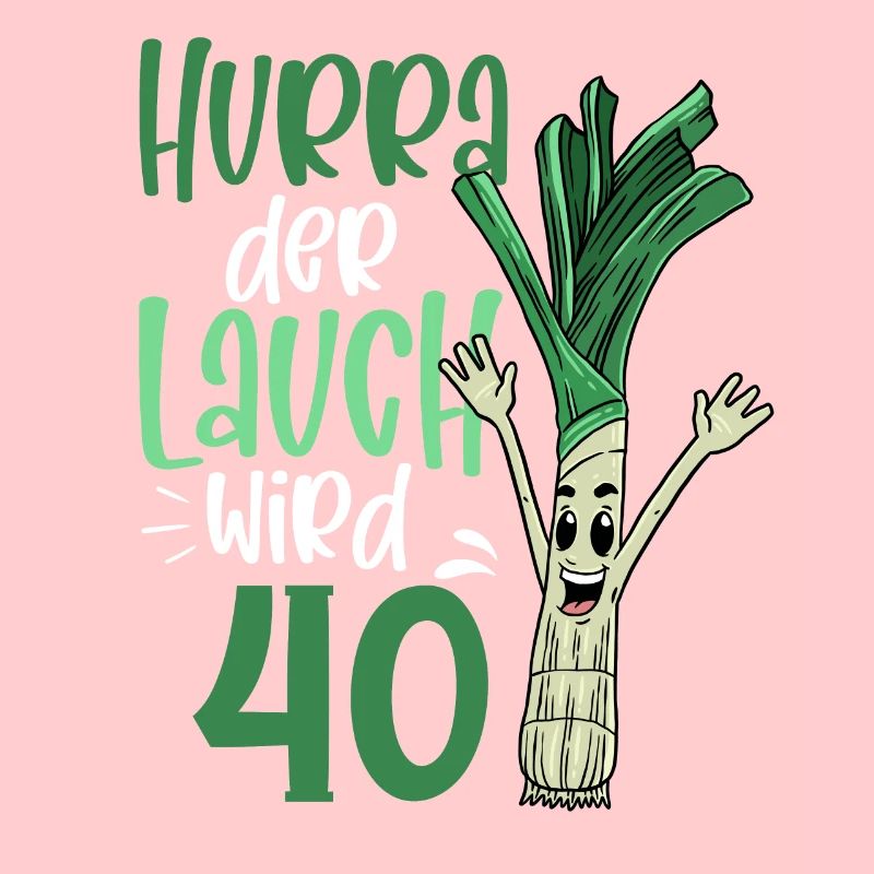 Hurra der Lauch wird 40