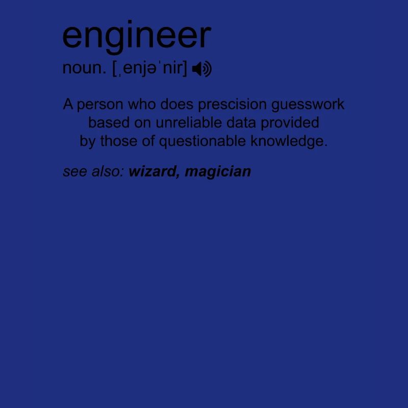 Engineer Definition Funny Engineering Mechanical