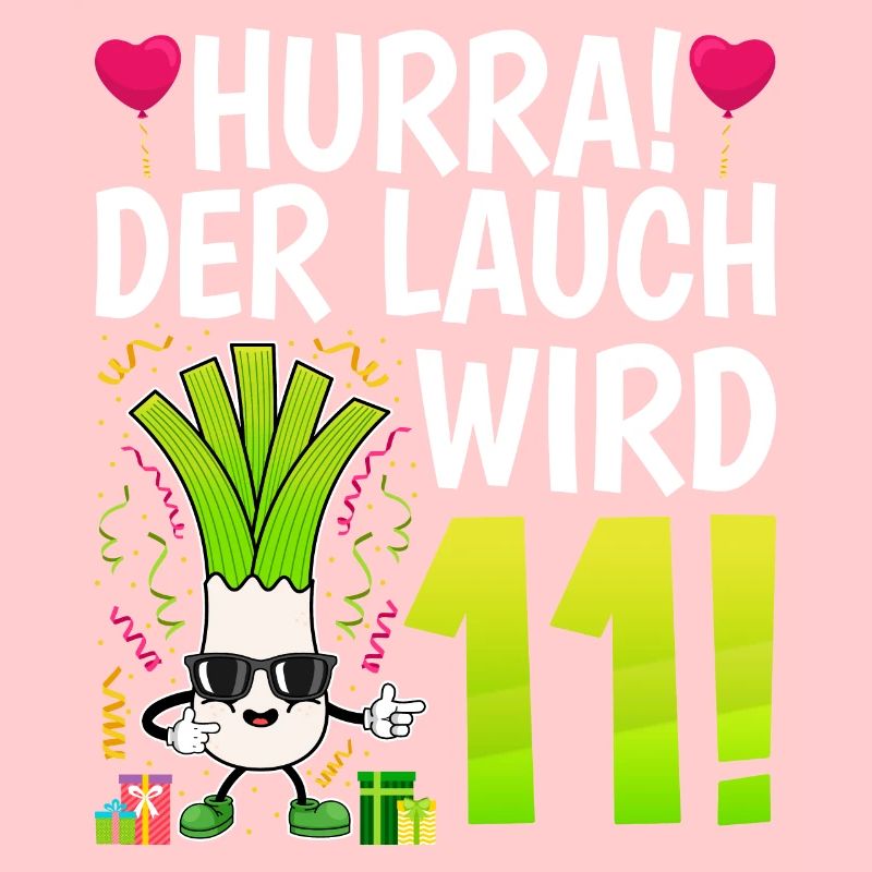 Hurra der Lauch wird 11