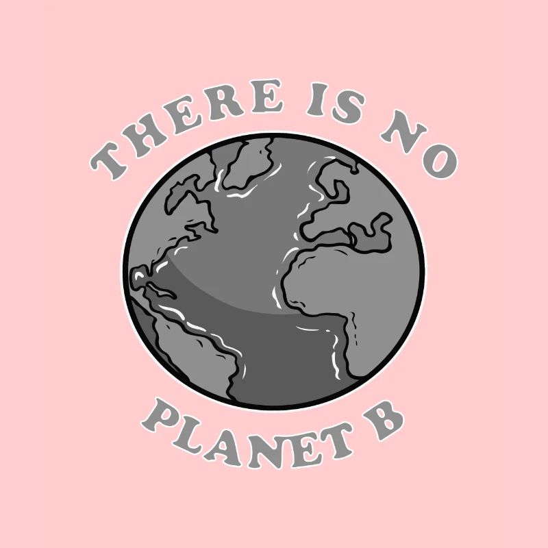 There is no Planet B