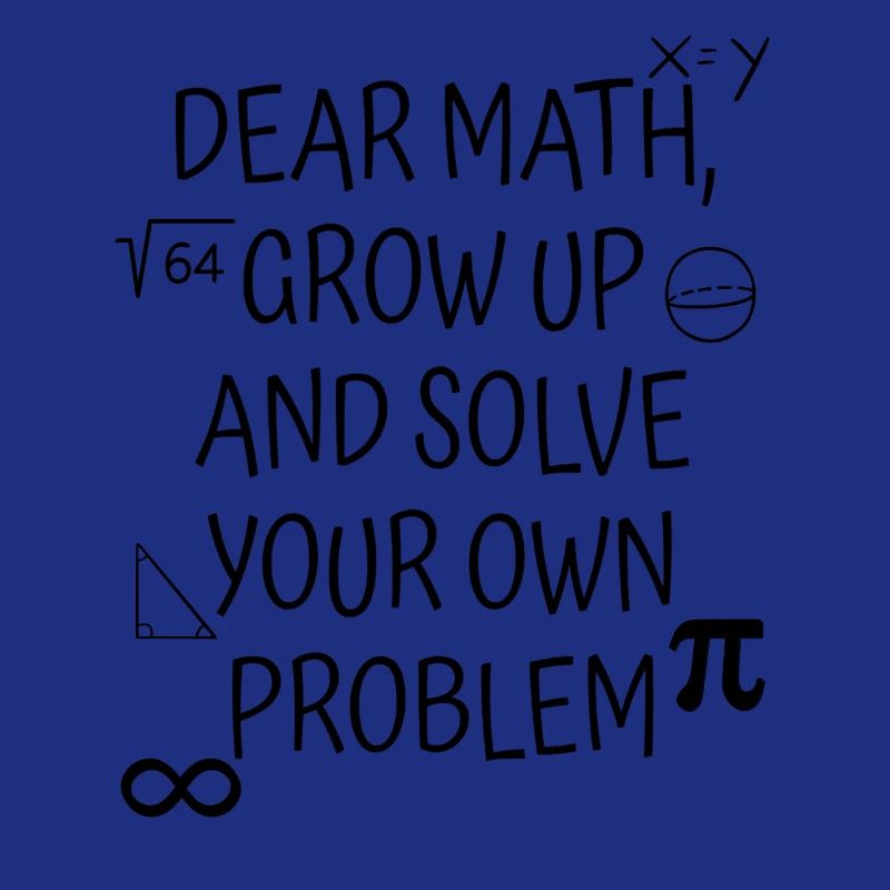Math Saying Math Teacher Funny Student