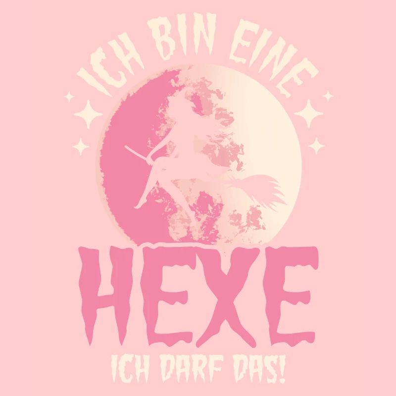 Ich Bin Eine Hexe Ich Darf Das