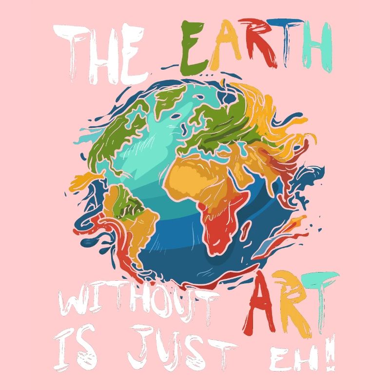 La Terre sans l’art, c’est juste