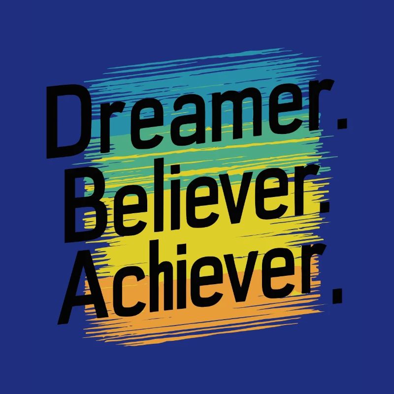 TRÄUMER. GLÄUBIGER. ACHIEVER.