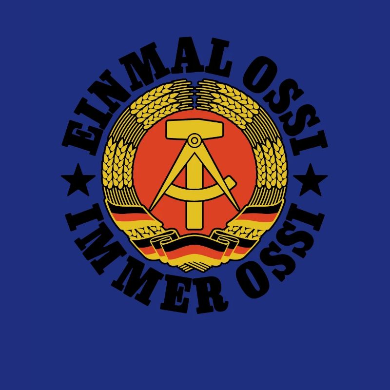 DDR Wappen, Einmal Ossi, Immer Ossi, Spruch