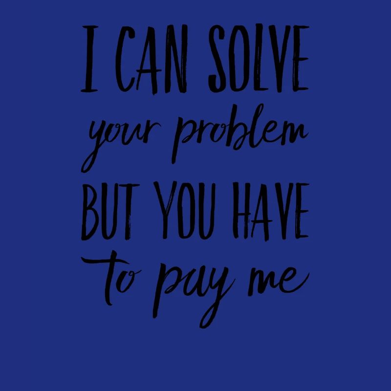 All-rounder Problem Solver Funny Saying