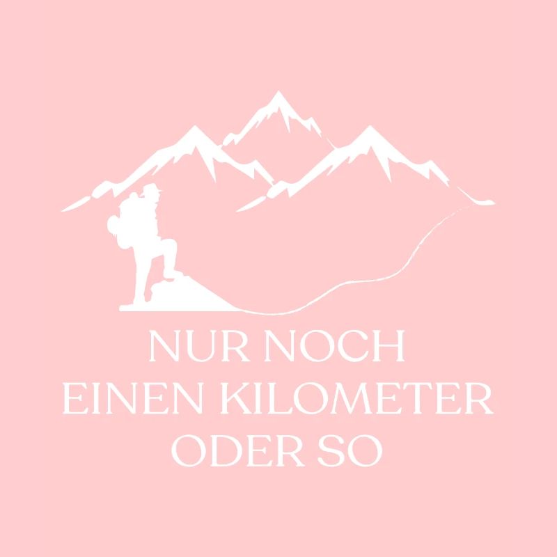 NUR NOCH EINEN KILOMETER