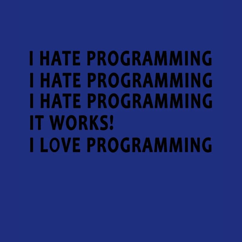 I Love Programming Funny Programmer
