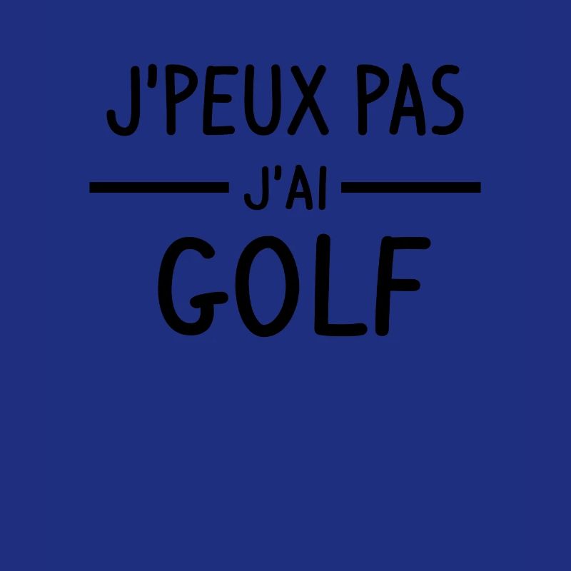 J'peux pas J'ai Golf