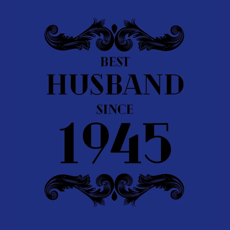 Bester Ehemann seit 1945 Hochzeitstag