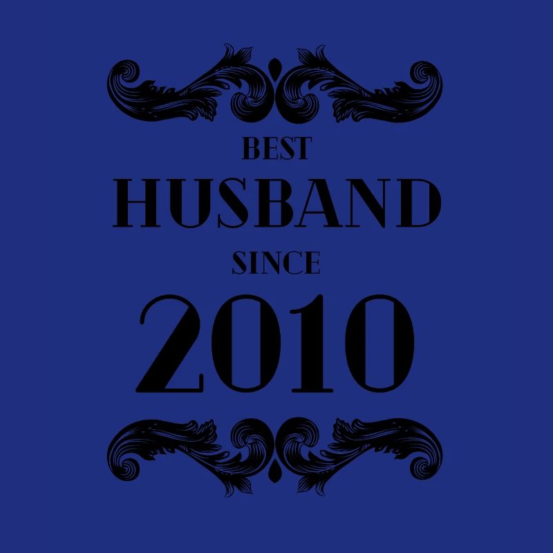 Bester Ehemann seit 2010 Hochzeitstag