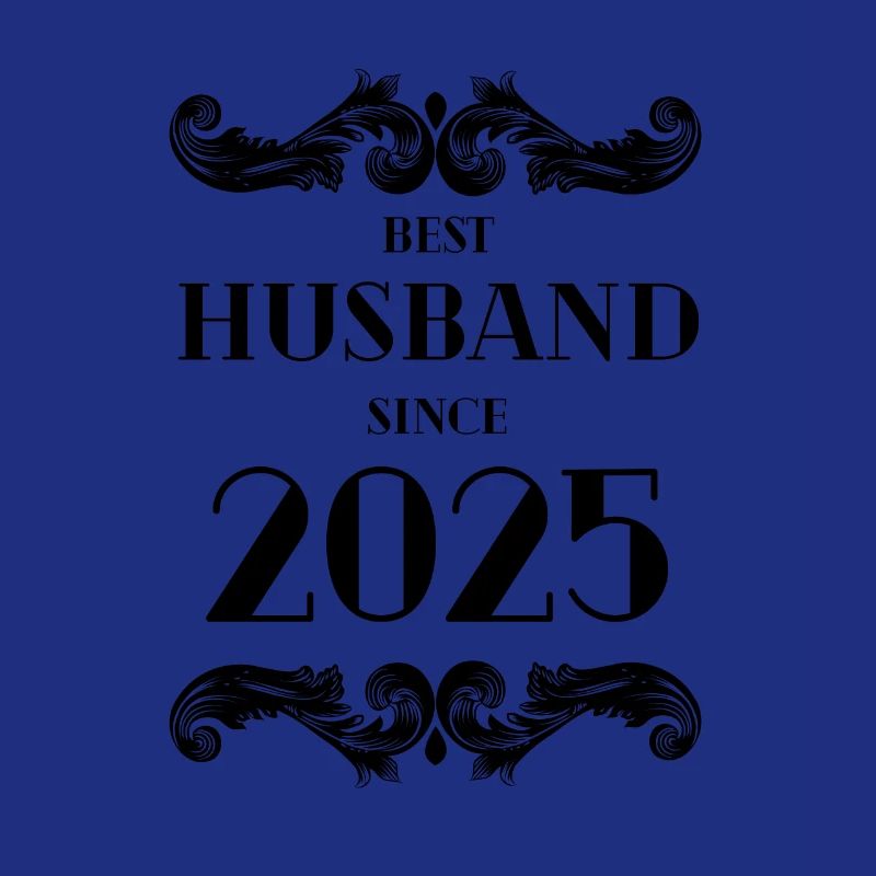 Bester Ehemann seit 2025 Hochzeitstag