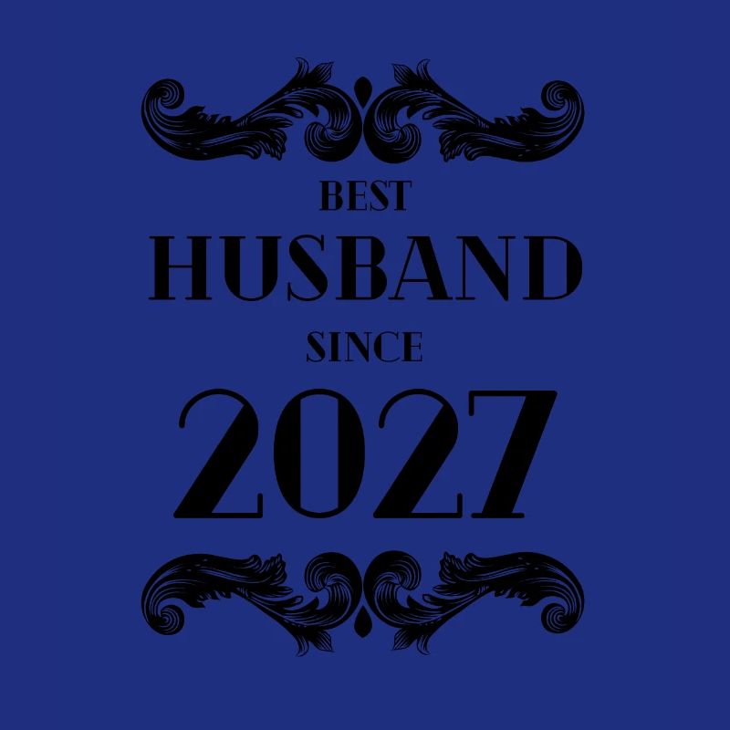 Bester Ehemann seit Hochzeitstag 2027