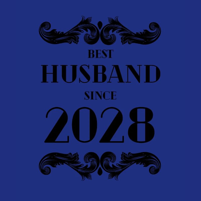 Bester Ehemann seit Hochzeitstag 2028