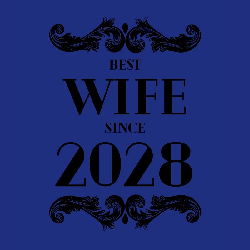 Beste Ehefrau seit 2028 Hochzeit