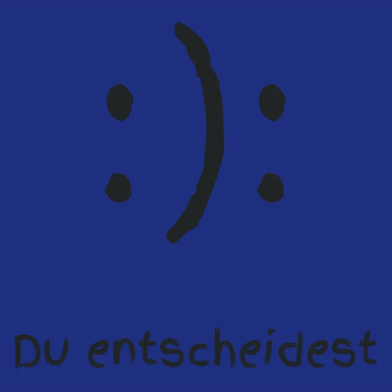 Du entscheidest Happy oder Sad Face Smile
