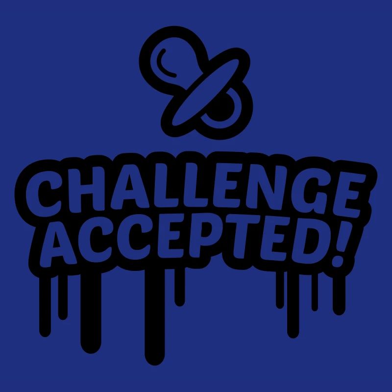 Schnuller Challenge accepted 1c