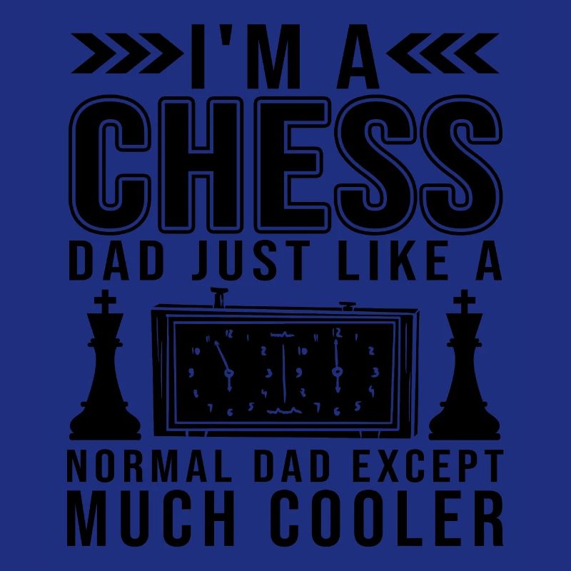 Cool Chess Dad Funny Chess Player Quotes