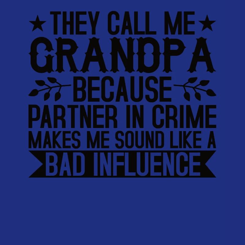 Opa der schlechte Einfluss