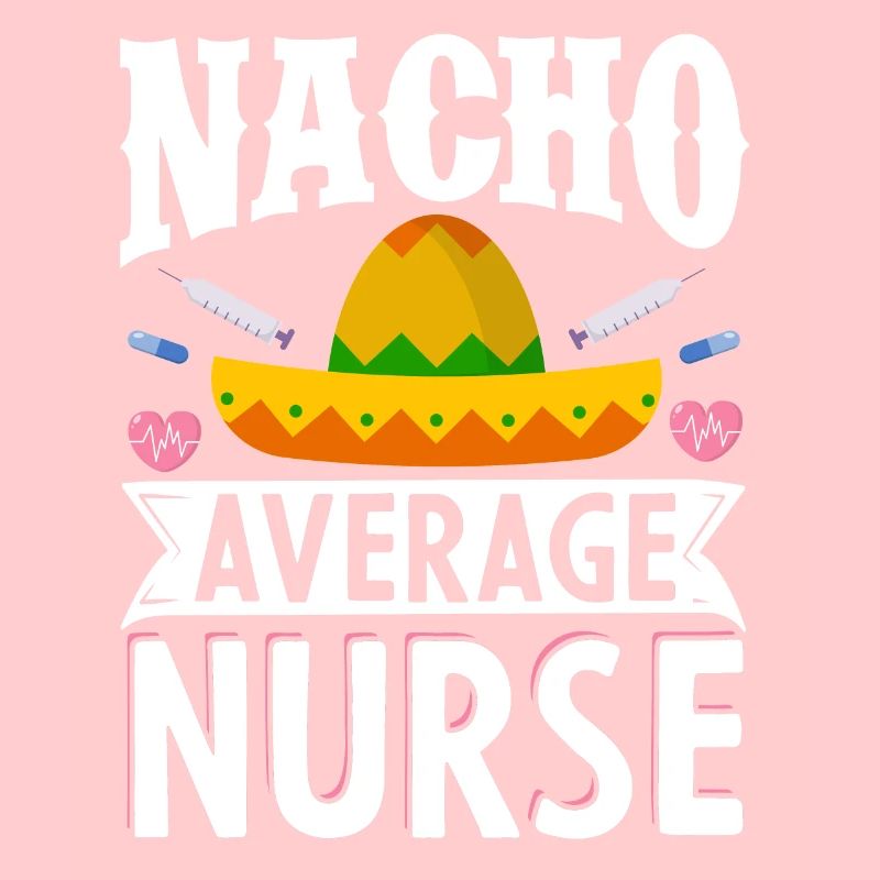 Nacho Average Krankenschwester Cinco de Mayo Mexik