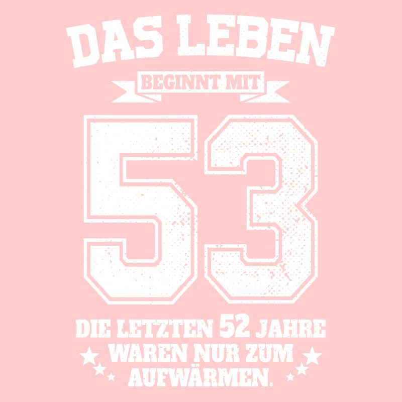 53. Geburtstag Geschenk Das Leben Beginnt Mit 53