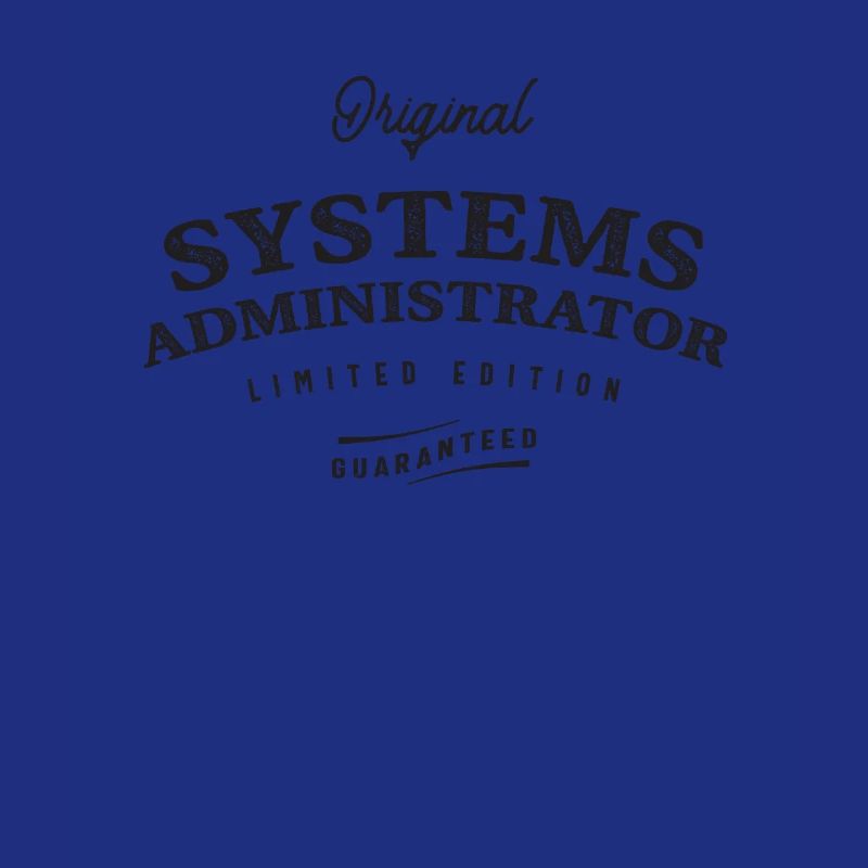 Systems Administrator Funny Job Title