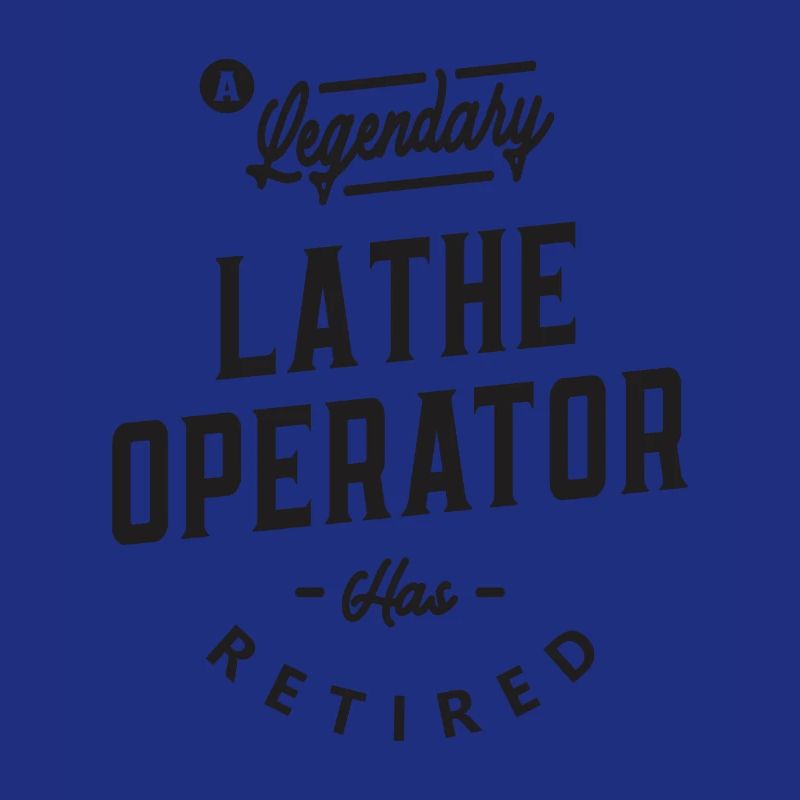 Lathe Operator Funny Job Title