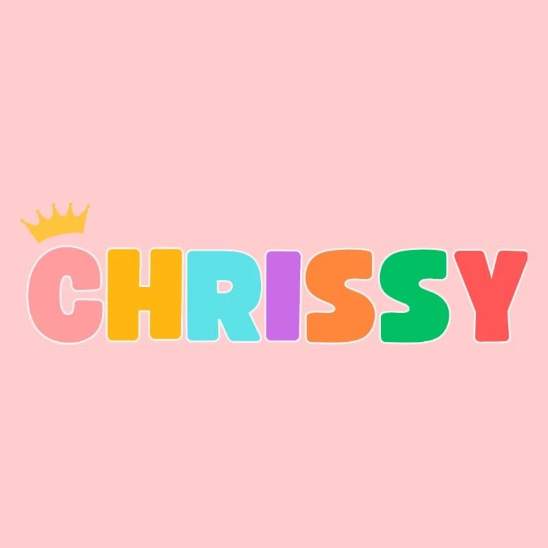 Chrissy! Customizable