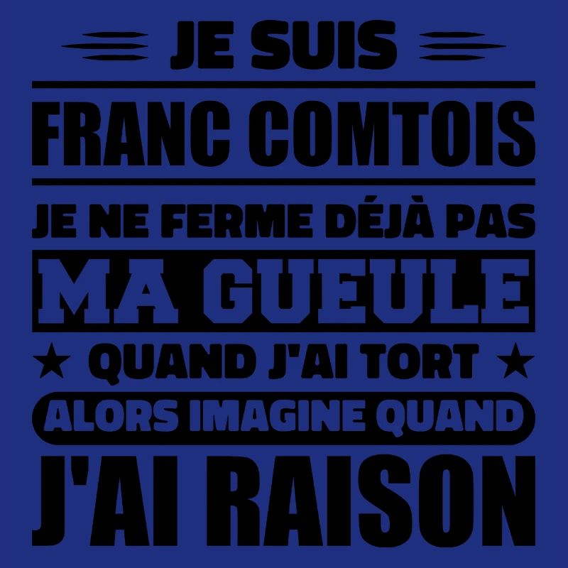 Franc comtois je ferme pas ma gueule franche comté