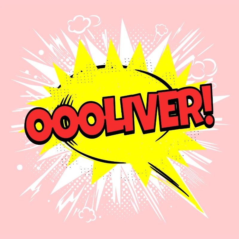 Oliver Name Funny Speech Bubble Oooliver!