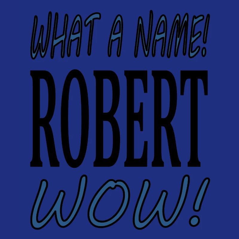 My name is Robert, I'm Robert Gift Idea
