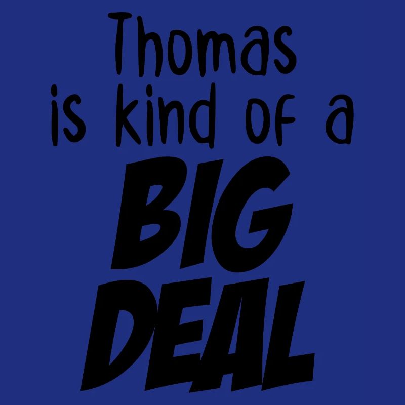 Thomas ist eine große Sache